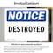 Signmission Destroyed, 10 in W x Rectangle, Vinyl Decal OS-2PACK-NS-D-710-L-10977 - alternate 3
